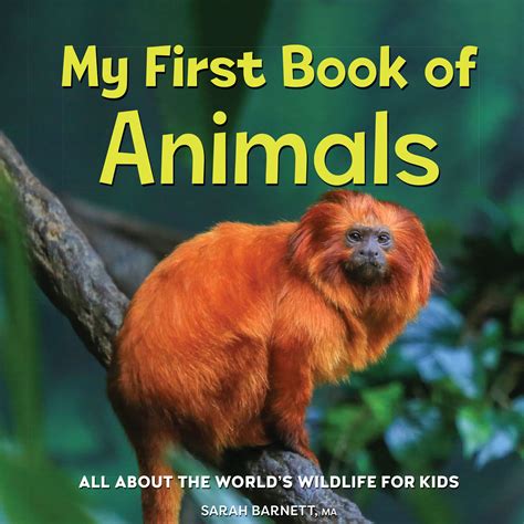 My First Book of Animals: All About the World's Wildlife for Kids by ...