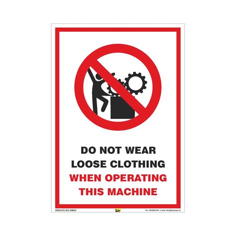 Mr. Safe - Do Not Wear Loose Clothing Sign PVC Sticker A3 (11.7 inch X ...
