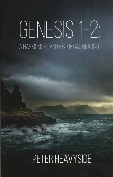 Books by Christadelphians :: Genesis 1-2 : A harmonised and historical ...