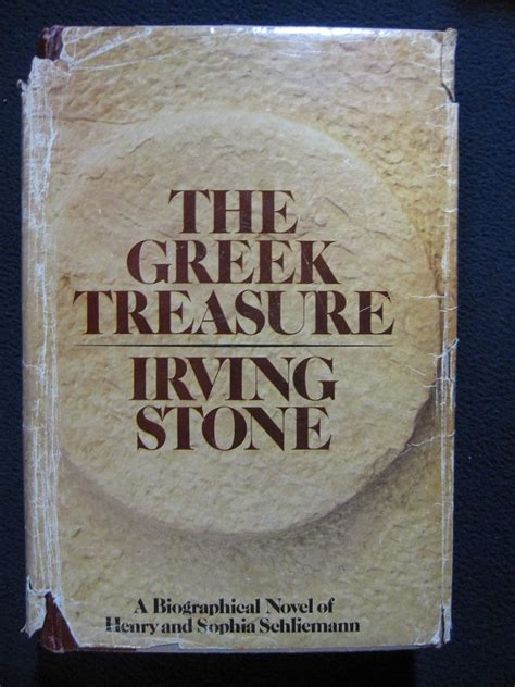 The Greek Treasure: Irving Stone: Amazon.com: Books