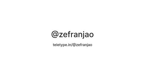 @zefranjao — Teletype