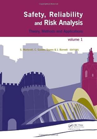 Buy Safety, Reliability and Risk Analysis: Theory, Methods and ...