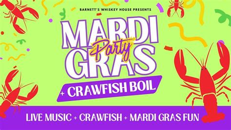 Mardi Gras Patio Party & Crawfish Boil ?⚜️?, Barnett's Whiskey House ...