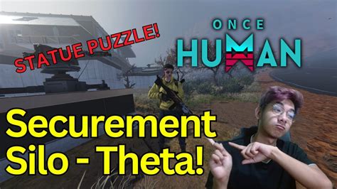 Securement Silo - Theta Run! Statue Puzzle - Once Human #oncehuman # ...
