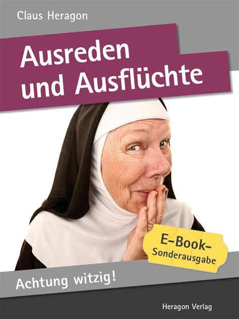 Ausreden und Ausflüchte. Notlügen in 50 x 2 Minuten. (Achtung witzig ...