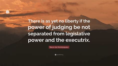 Separation Of Powers Montesquieu Quotes