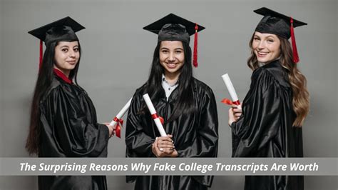 The Surprising Reasons Why Fake College Transcripts Are Worth