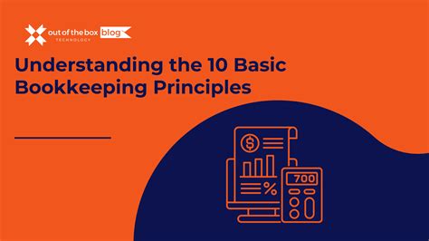Understanding the 10 Basic Bookkeeping Principles - out of the box ...