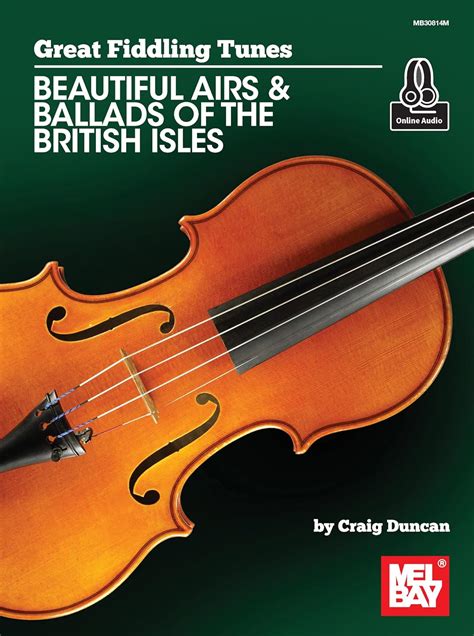 Buy Great Fiddling Tunes: Beautiful Airs and Ballads of the British ...
