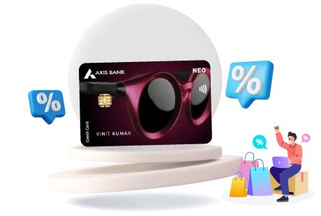 Axis Bank Neo Credit Card: Features, Benefits, Fees & Charges - 03 ...