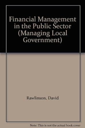 Buy Financial Management in Local Government (Managing Local Government ...