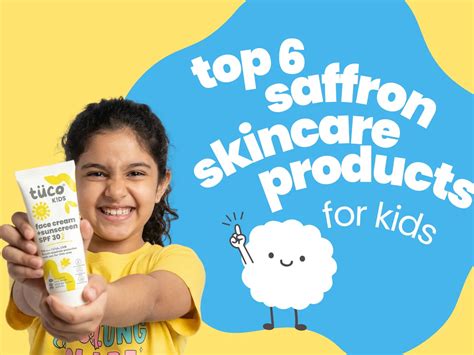 Top 6 Saffron Skincare Products for Kids in India in 2026 – Tuco Kids