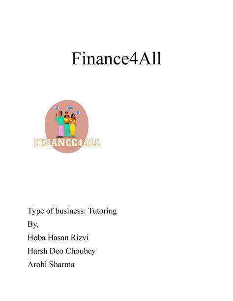 Ent assignment - Finance4All Type of business: Tutoring By, Hoba Hasan ...