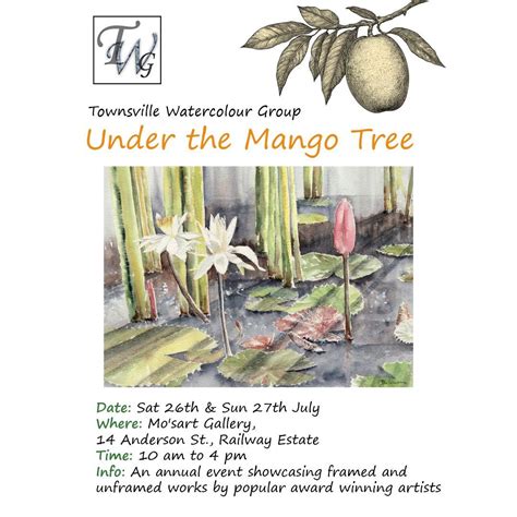 Townsville Water Colour Group: Under the Mango Tree, 14 Anderson St ...