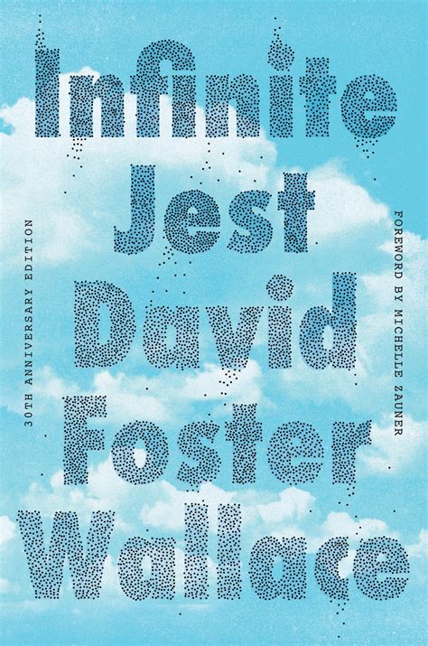 Infinite Jest (30th Anniversary Edition) by David Foster Wallace ...