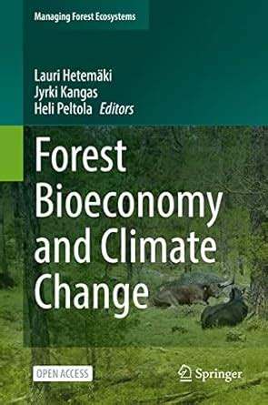 Buy Forest Bioeconomy and Climate Change: 42 (Managing Forest ...