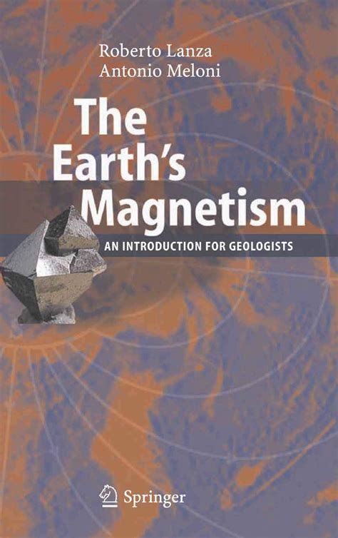 The Earth's Magnetism: An Introduction for Geologists eBook : Lanza ...