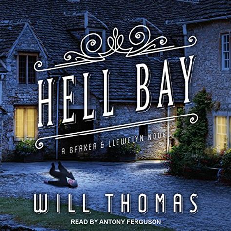 Hell Bay: Barker & Llewelyn, Book 8 (Audio Download): Will Thomas ...