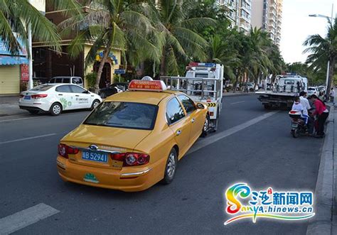 三亚整治出租车不文明行为 4辆出租车被拖离-新闻中心-南海网