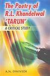 Buy The Poetry of R.L. Khandelwal Tarun: A Critical Study Book Online ...