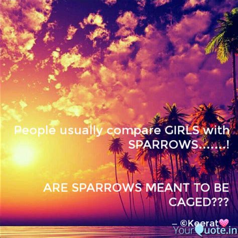 Best sparrows Quotes, Status, Shayari, Poetry & Thoughts | YourQuote