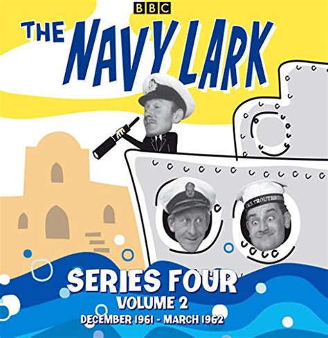 Buy The Navy Lark Collection: Series 4, Volume 2: December 1961 - March ...