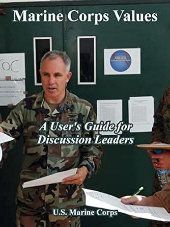 Buy Marine Corps Values: A User' Guide for Discussion Leaders Book ...