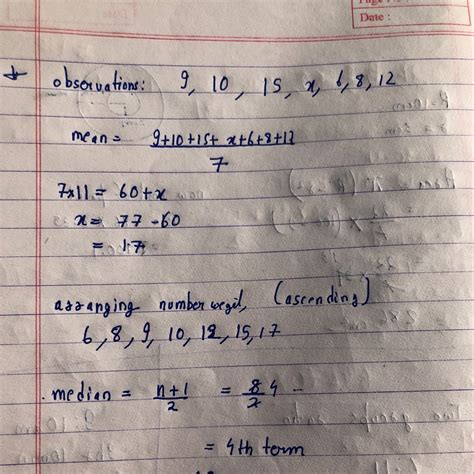 if the mean of 9,10,15,x,6,8 and 12 is 11. the median of the ...