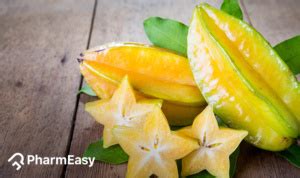 Star Fruit (Kamrakh): Benefits, Uses, Side Effects and More | PharmEasy