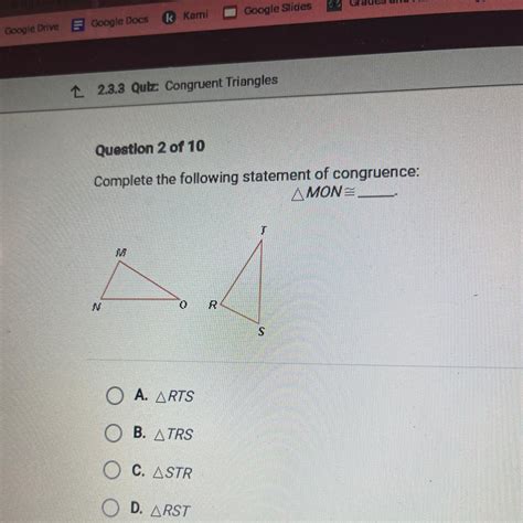 complete the following statement of congruence? - brainly.com