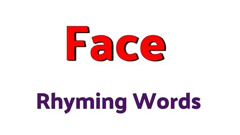 face rhyming words । Rhyming words of face । face ka rhyming word ...