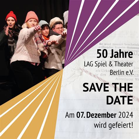 Jubiläumsfeier – 50 Jahre LAG Spiel & Theater Berlin e.V., die gelbe ...