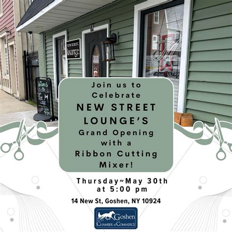 New Street Lounges Grand Opening/Ribbon Cutting Mixer, New Street ...