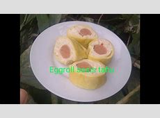 Eggroll sosis tahu (terinspirasi resep chef William Gozali  