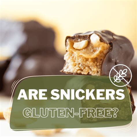 Are Snickers Gluten Free? Everything You Need To Know!