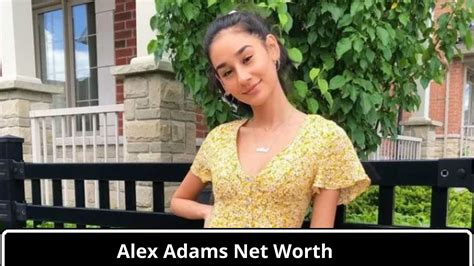 What Is The Net Worth Of Alex Adams In 2024