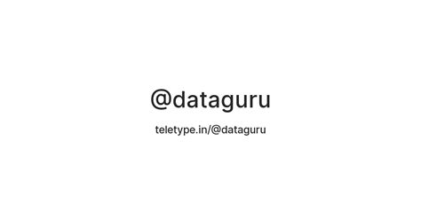 @dataguru — Teletype