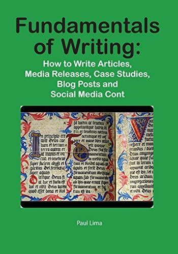 Buy Fundamentals of Writing: How to Write Articles, Media Releases ...