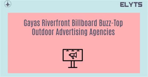 Riverfront Billboard Buzz - Gaya's Outdoor Advertising Marvels