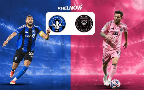 Montreal vs Inter Miami Preview, prediction, lineups, betting tips & odds .. MLS 2025 ...Middle East