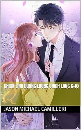 Chich Linh Duong Luong Chich Lang 6-10 (Nu Phu Dao Hon Khong Chay Nua ...