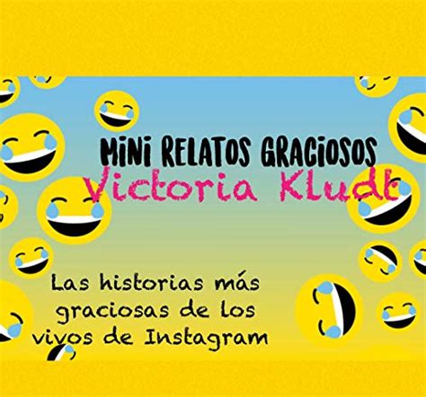 Mini Relatos Graciosos: Las historias más cómicas de los vivos de ...