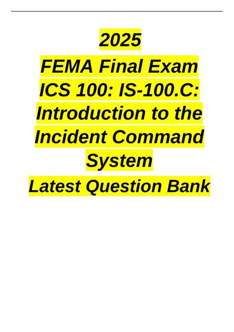FEMA Final Exam ICS 100: IS-100.C: Introduction to the Incident Command ...