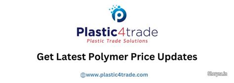 Latest Polymer Price List of HDPE, LDPE, PP, PVC - Plastic4trade ...