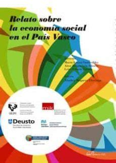 RELATO SOBRE LA ECONOMIA SOCIAL EN EL PAIS VASCO | Varios autores ...