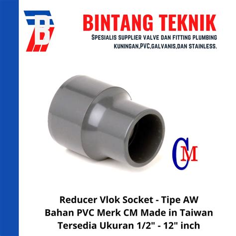 Jual Reducer Sok / Vlok Sok 1 1/2" x 3/4" PVC AW Merk CM Taiwan ...