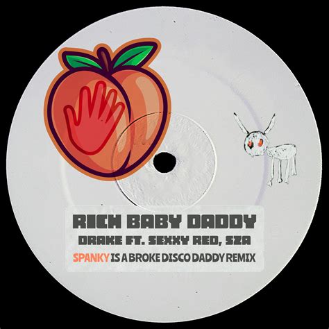 Drake - Rich Baby Daddy Ft Sexxy Red, SZA (Spanky Remix) by SPANKY ? | Free Download on Hypeddit