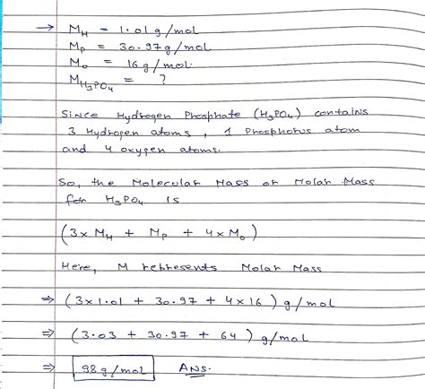 [Solved] What is the molar mass of hydrogen phosphate, H3PO4, given the... | Course Hero