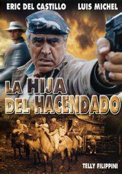 La Hija Del Hacendado: Amazon.in: Movies & TV Shows