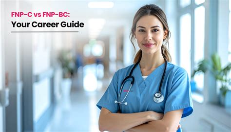 FNP-C vs. FNP-BC: Salary, Scope, and Certification Differences